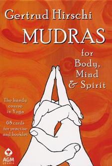 Tuotekuva: Gertrud Hirschi: MUDRAS for Body, Mind and Spirit Tuotekuva: Gertrud Hirschi: MUDRAS for Body, Mind and Spirit