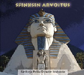 Tuotekuva: Pekka Ervast: Sfinksin arvoitus Tuotekuva: Pekka Ervast: Sfinksin arvoitus